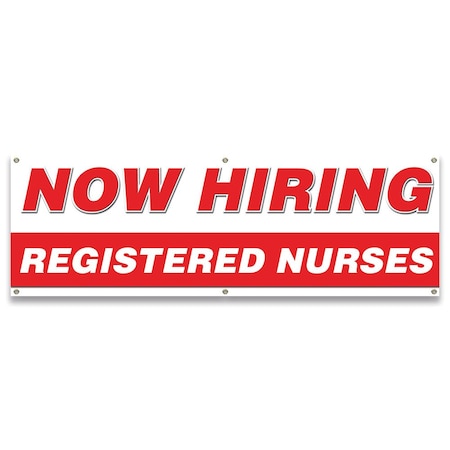 Signmission Now Hiring Registered Nurses Banner Apply Inside Accepting Application Single Sided B-72-30296